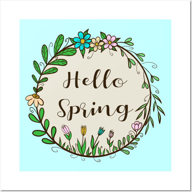 Hello spring - flowers and leaves Wall Art by Juliana Costa